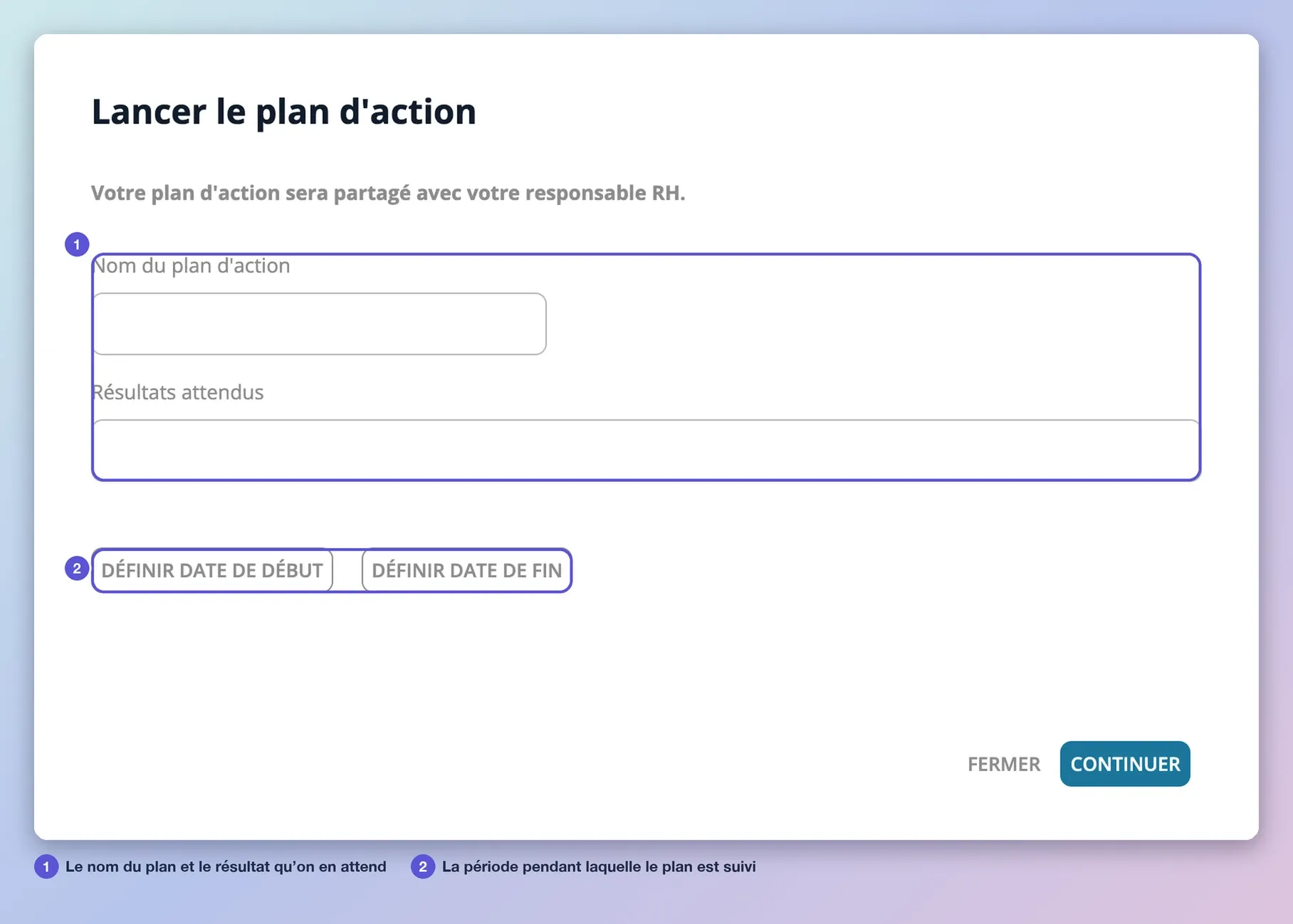 La fenêtre Lancer le plan d’action : le nom du plan, les résultats attendus et les dates de début et de fin